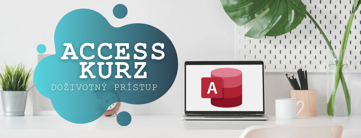 Access kurz online - Šurina Michal