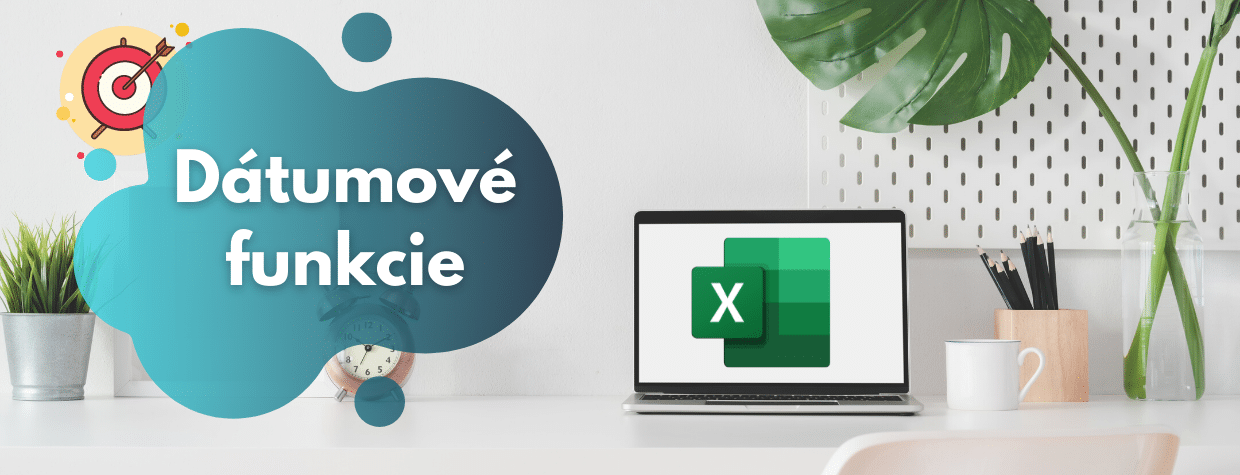 Dátumové funkcie v Exceli - Šurina Michal