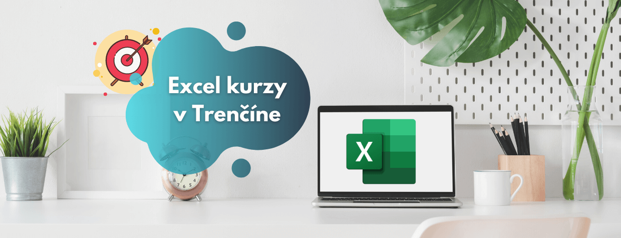 Excel kurzy pre firmy v Trenčíne