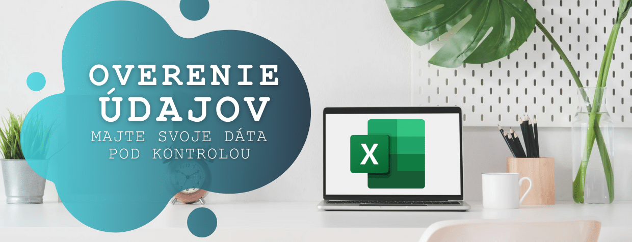 Overenie údajov v Exceli - Šurina