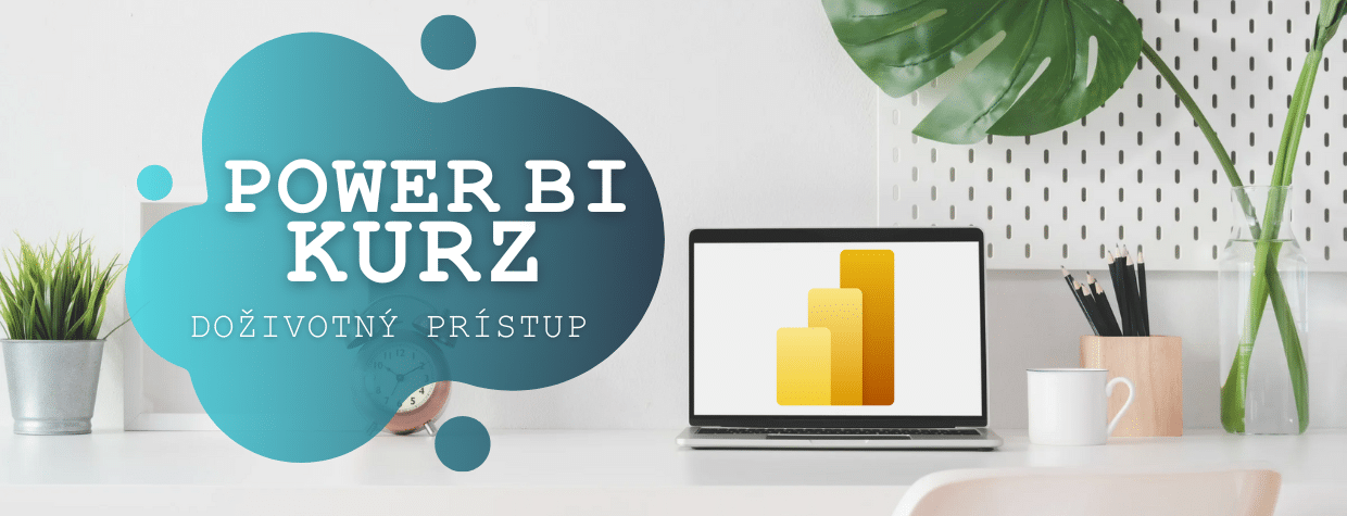 Power BI kurz online - Šurina Michal
