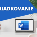 Riadkovanie vo Worde. Návod aj video | Šurina Michal