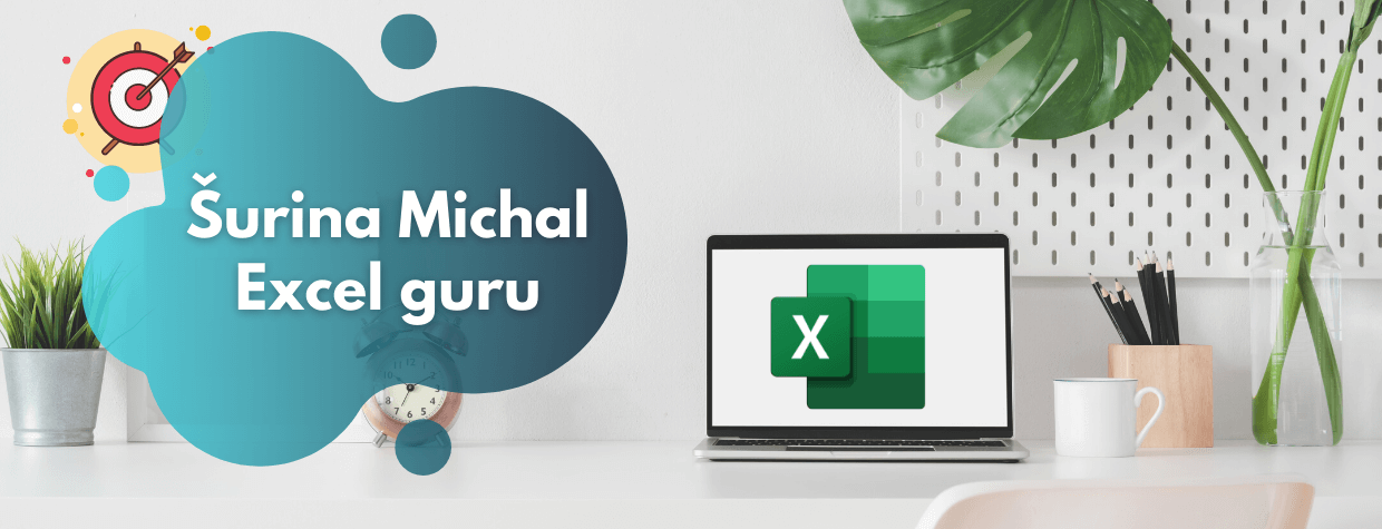 Šurina Michal - Excel guru